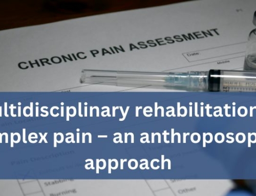 Multidisciplinary rehabilitation in complex pain – an anthroposophic approach